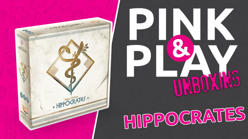 PINK & PLAY - Unboxing #2 : HIPPOCRATES