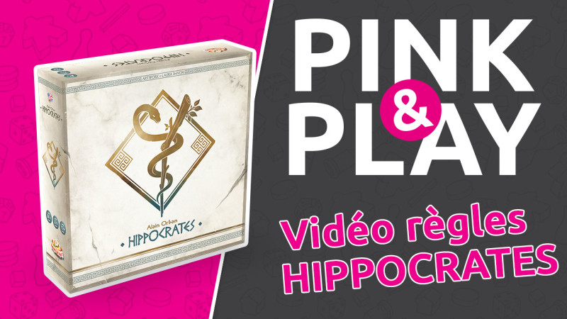 PINK AND PLAY - Règles #2 : HIPPOCRATES