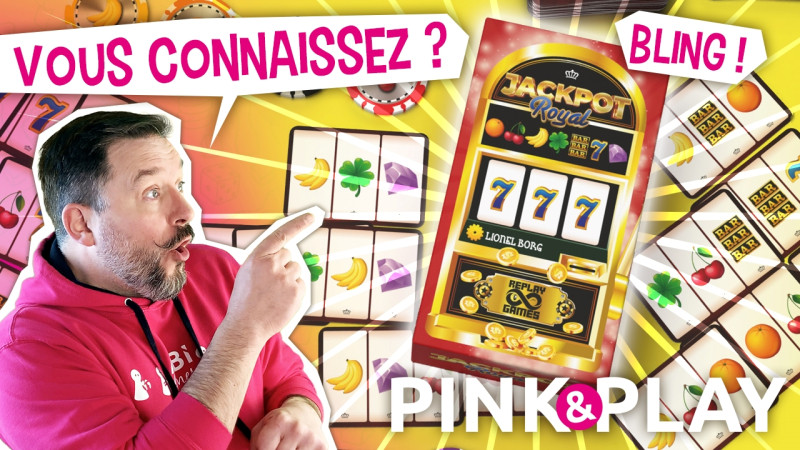 PINK & PLAY - Règles #16 : JACKPOT ROYAL