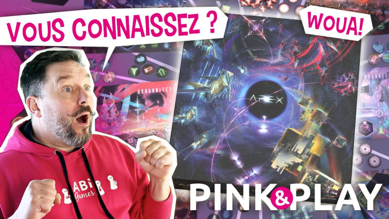 PINK & PLAY - Règles #27 : APEX