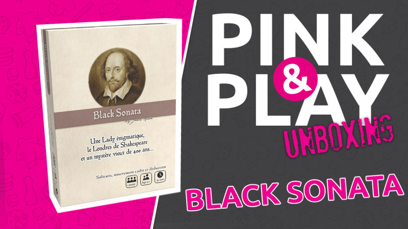 PINK & PLAY - Unboxing #3 : BLACK SONATA