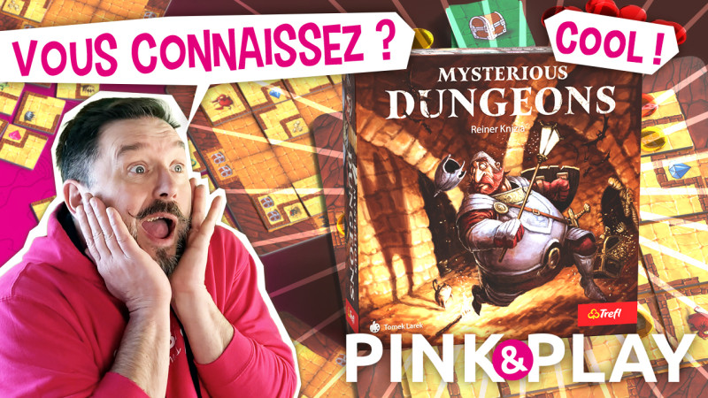 Pink & play - règles #33 : MYSTERIOUS DUNGEON